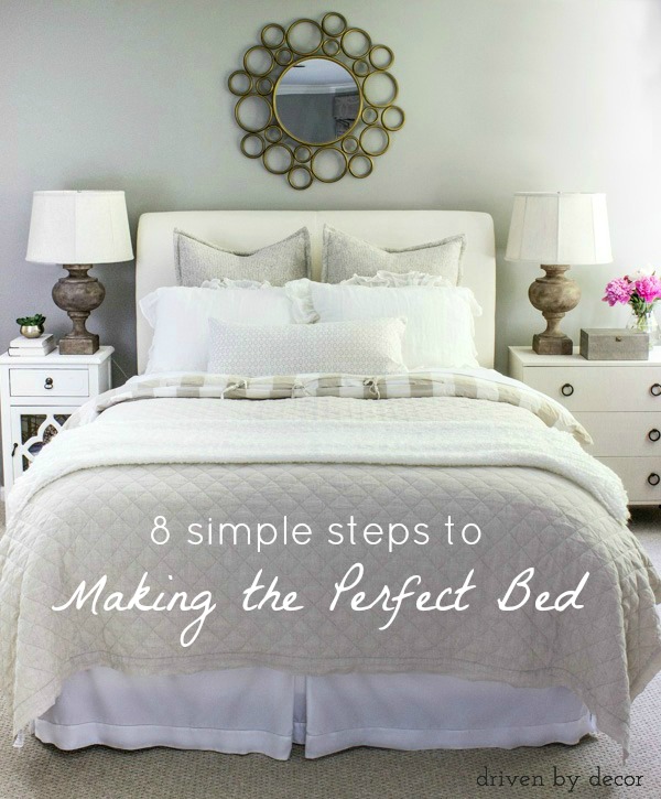 8 Simple Steps to Making the Perfect Bed | Driven by Decor