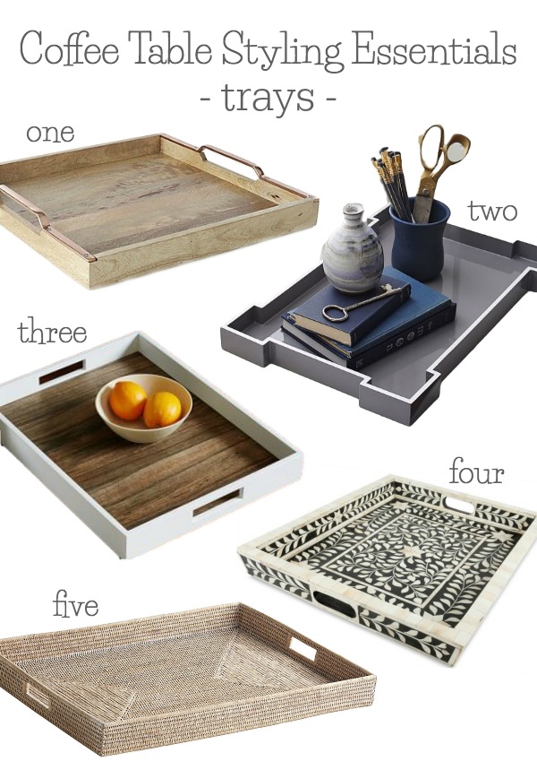 Coffee Table Styling Tips Essentials Driven By Decor Coffee Table Styling Essentials My Favorite Trays