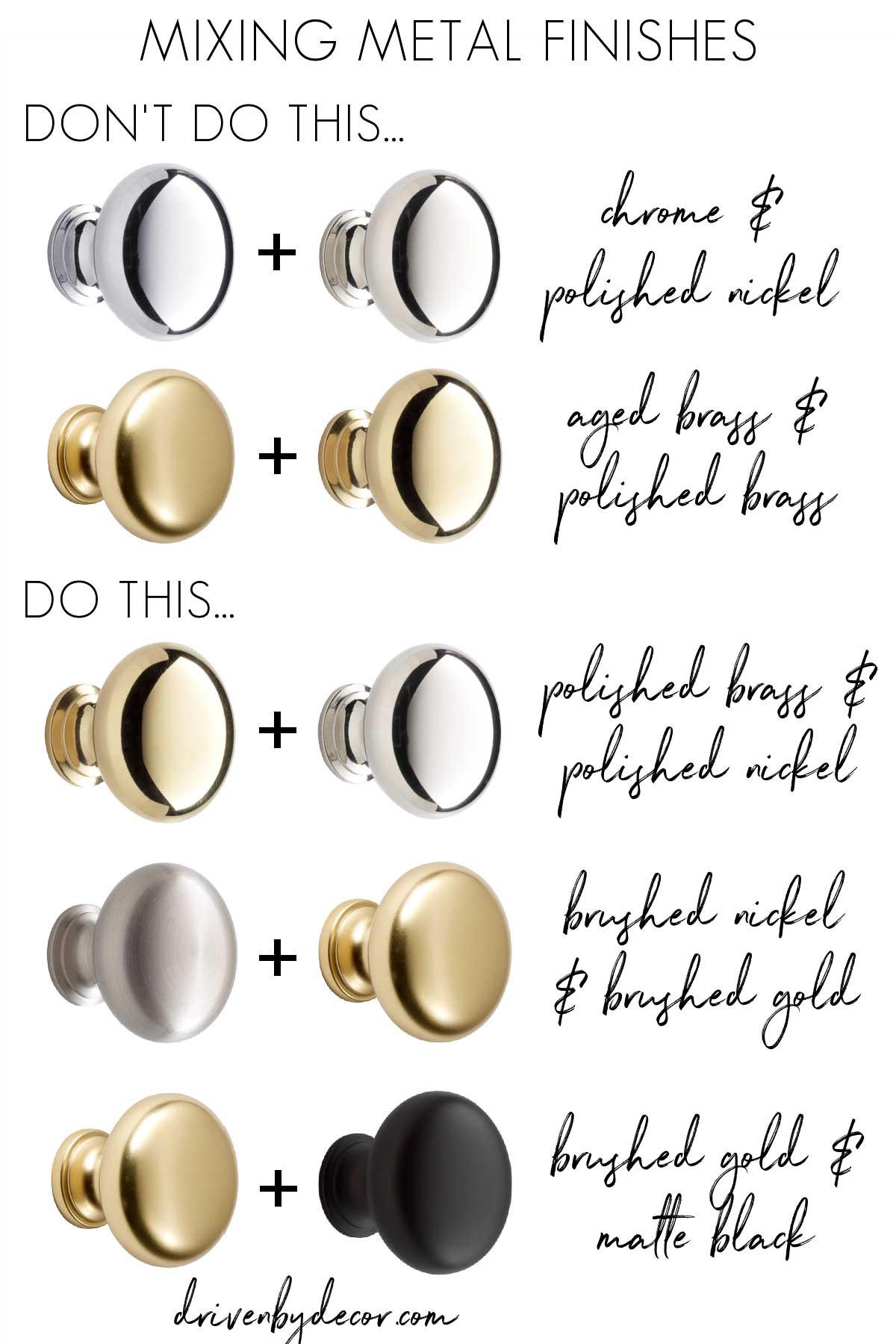 The metal finish pairings that do and don't work