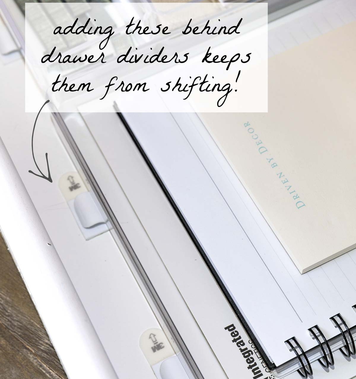 Love this tip for keeping drawer dividers from shifting when you open and close your drawer!