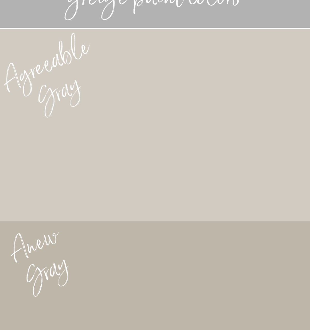 Anew Gray vs. Agreeable Gray greige paint colors