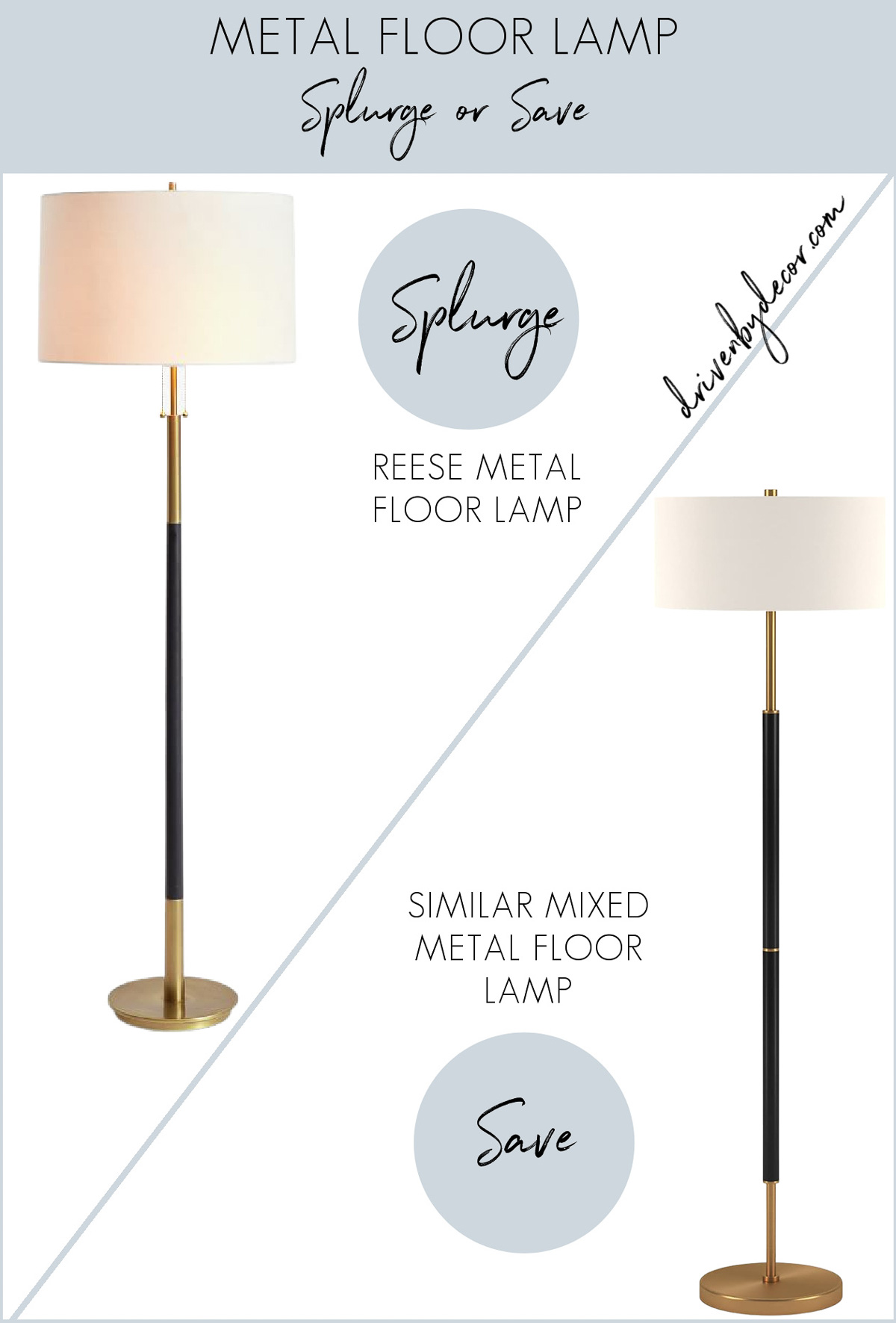 Mixed metal floor lamp in splurge and look for less versions
