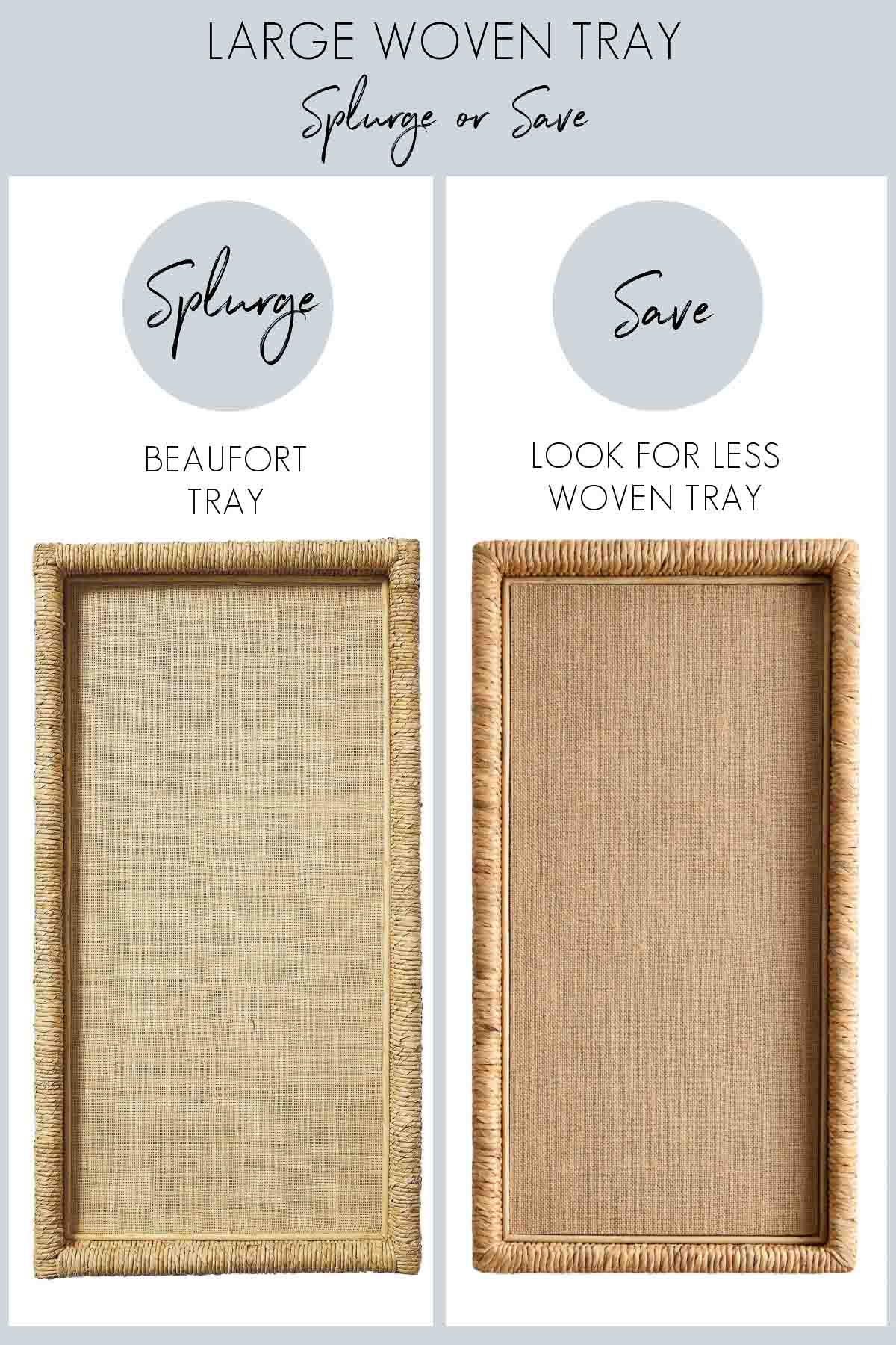 Large woven tray in splurge and save versions